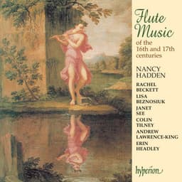 Flute Music of the 16th & 17th Centuries - Nancy Hadden