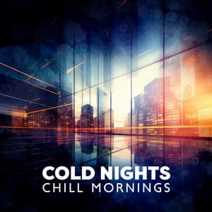 Cold Nights, Chill Mornings: Cozy Intstrumental Jazz, Winter Time with Smooth Jazz - Smooth Jazz Music Academy
