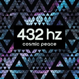 432 Hz Cosmic Peace - Sound Therapy Revolution