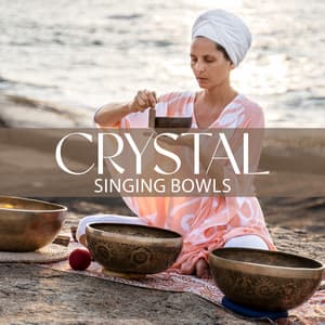 Crystal Singing Bowls: Background for Sleep - Spiritual Enlightenment Unit