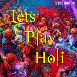 Lets Play Holi - Vinod Rathod