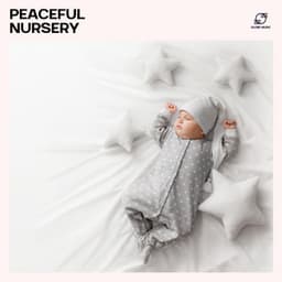 Peaceful Nursery: Baby Sleep Playlist - Lullaby Music Zone