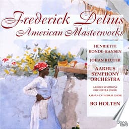 American Masterworks - Frederick Delius