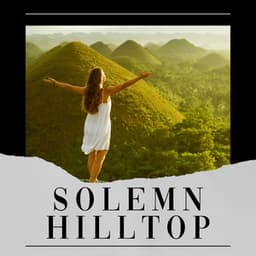 Solemn Hilltop - Bird Sounds