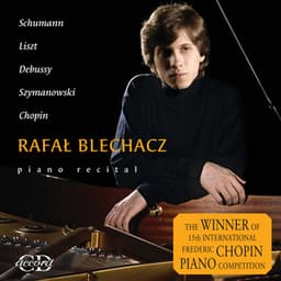 Blechacz, Rafal: Piano Recital - Rafał Blechacz