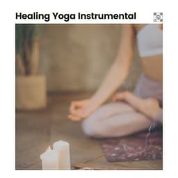 Healing Yoga Instrumental - Energizing Yoga Zone