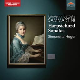 Sammartini: Harpsichord Sonatas - Giovanni Battista Sammartini