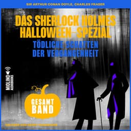 Tödliche Schatten der Vergangenheit - Das Sherlock Holmes Halloween-Spezial - Das Blut Draculas