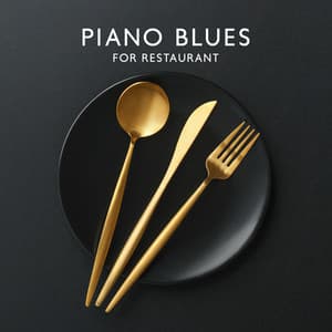 Piano Blues for Restaurant: Beautiful Memories with Jazz - Background Instrumental Music Collective