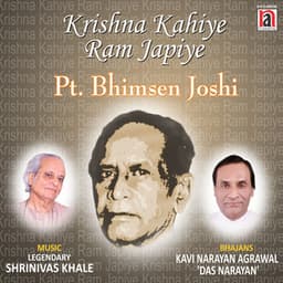 Krishna Kahiye Ram Japiye - Bhimsen Joshi