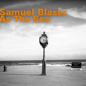 As the Sea - Samuel Blaser