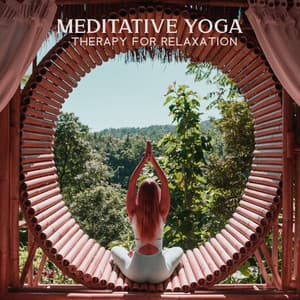 Meditative Yoga: Therapy for Relaxation, Yoga Reduces Stress - Joga Relaxing Music Zone