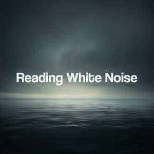 Reading White Noise - White Noise Baby Sleep