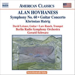 Hovhaness: Khrimian Hairig / Guitar Concerto / Symphony No. 60 - Alan Hovhaness
