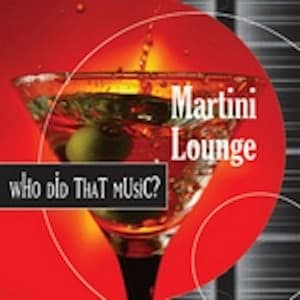 Martini Lounge - Warner/Chappell Productions
