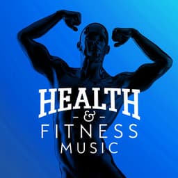 Health & Fitness Music - Work Out Music