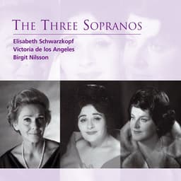 The Three Sopranos - Elisabeth Schwarzkopf