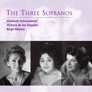The Three Sopranos - Elisabeth Schwarzkopf