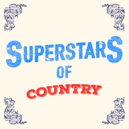 Superstars of Country - Country Hit Superstars