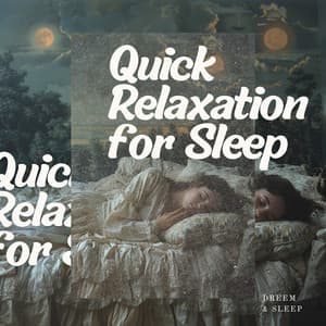 Quick Relaxation for Sleep - Dreem & Sleep