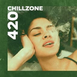 420 CHILLZONE – LoFi Beats For Some Mary Jane Memories - XtravaganT ScottY