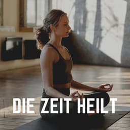 Die Zeit Heilt - Meditationsmusik Künstler