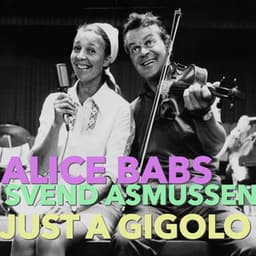 Just A Gigolo - Alice Babs