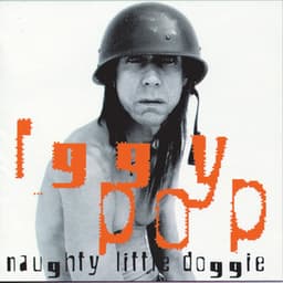 Naughty Little Doggie - Iggy Pop