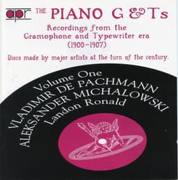 The Piano G & Ts, Vol. 1: Recordings from the Gramophone & Typewriter Era - Vladimir de Pachmann