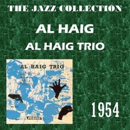 Al Haig Trio - Al Haig