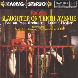 Slaughter On 10th Avenue - Arthur Fiedler