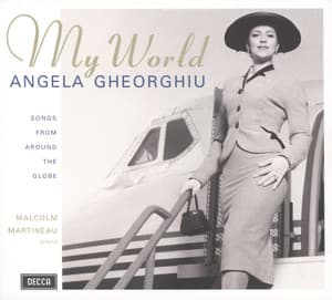 My World - Songs from around the Globe - Angela Gheorghiu