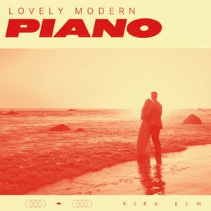 Lovely Modern Piano - Kira Elm