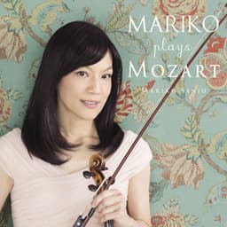 MARIKO plays MOZART - Wolfgang Amadeus Mozart