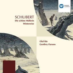 Schubert: Die Schöne Müllerin & Winterreise - Franz Schubert