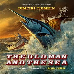 The Old Man and the Sea - Dimitri Tiomkin