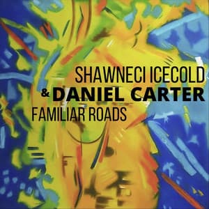 Familiar Roads - Shawneci Icecold