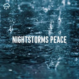 Nightstorms Peace - Rain Sounds Lab