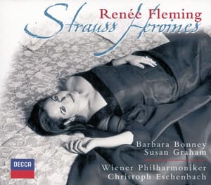 Renée Fleming - Strauss Heroines - Richard Strauss
