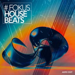 # Fokus House Beats - Aiofe Coot