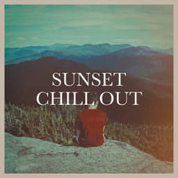 Sunset Chill Out - The Electronic Remix Consort