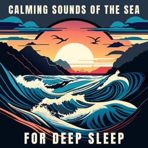 Calming Sounds of the Sea for Deep Sleep: Relaxing Ocean Waves, Meditation, Healing Water - Ocean Waves For Sleep