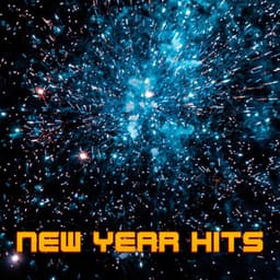 New Year Hits - New Year's Eve Playlist
