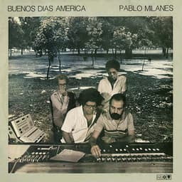 Buenos Días América - Pablo Milanés