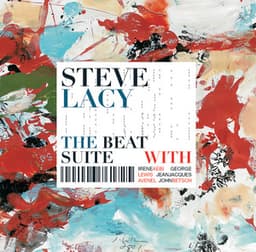 The Beat Suite - Steve Lacy