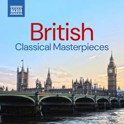British Classical Masterpieces - Edward Elgar