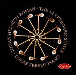 Roman: The 12 Keyboard Suites - Johan Helmich Roman