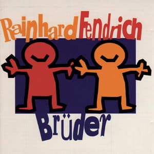 Brüder - Rainhard Fendrich