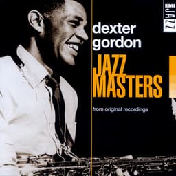 Jazz Masters: Dexter Gordon - Dexter Gordon