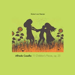 11 Children's Pieces / 11 Pezzi Infantili, op. 35 - Alfredo Casella